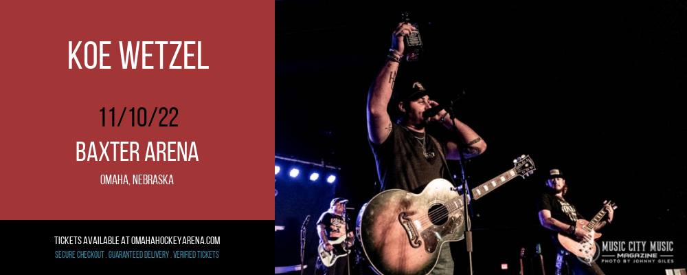 Koe Wetzel at Baxter Arena tickets Koe Wetzel at Baxter Arena
