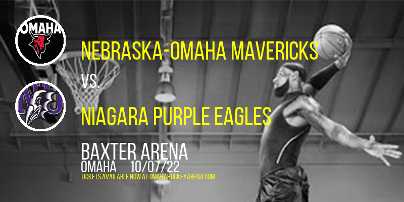 Nebraska-Omaha Mavericks vs. Niagara Purple Eagles at Baxter Arena