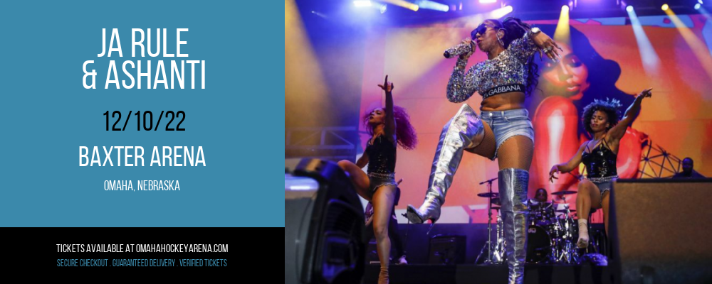 Ja Rule & Ashanti at Baxter Arena tickets Ja Rule & Ashanti at Baxter Arena