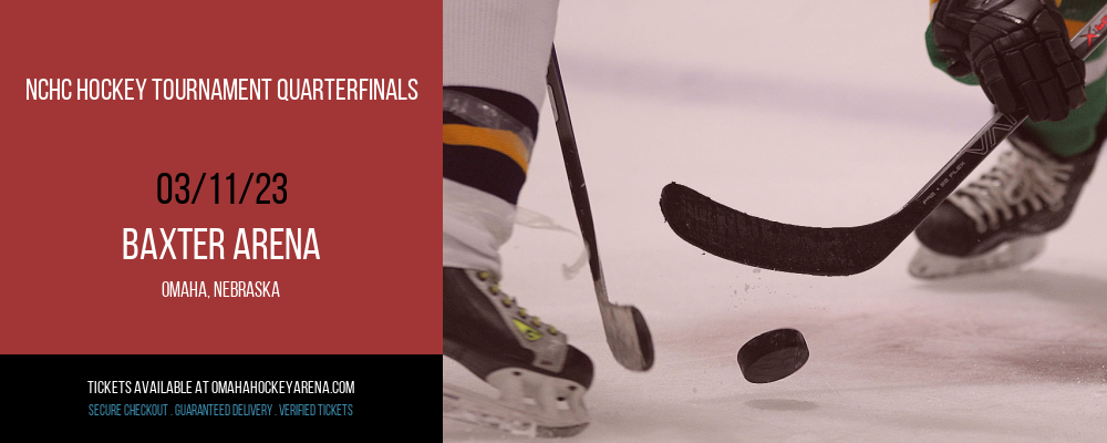 NCHC Hockey Tournament Quarterfinals at Baxter Arena