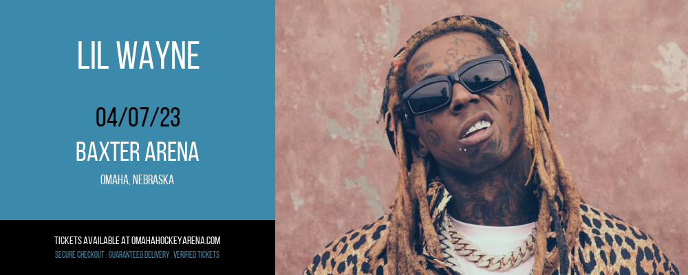 Lil Wayne at Baxter Arena tickets Lil Wayne at Baxter Arena