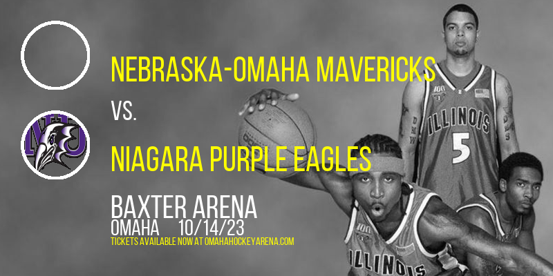 Nebraska-Omaha Mavericks vs. Niagara Purple Eagles at Baxter Arena