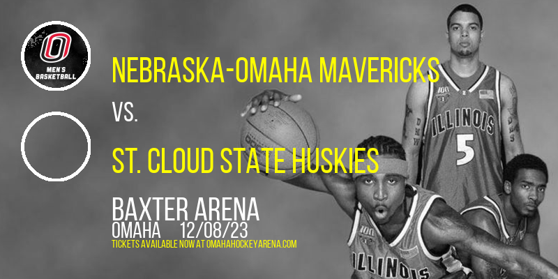 Nebraska-Omaha Mavericks vs. St. Cloud State Huskies at Baxter Arena